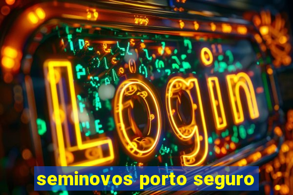 seminovos porto seguro